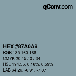 カラーコード: HEX #87A0A8 | qconv.com