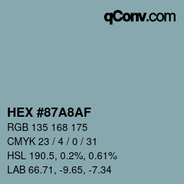 カラーコード: HEX #87A8AF | qconv.com