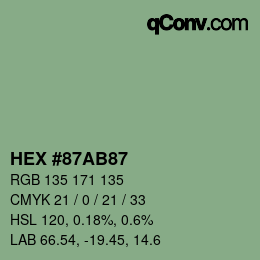 カラーコード: HEX #87AB87 | qconv.com