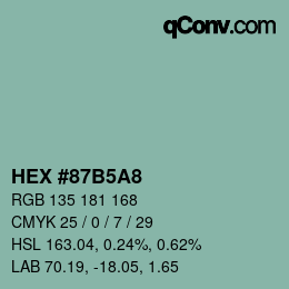 カラーコード: HEX #87B5A8 | qconv.com