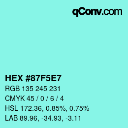 Color code: HEX #87F5E7 | qconv.com