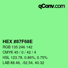 Color code: HEX #87F68E | qconv.com