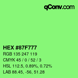 颜色代码: HEX #87F777 | qconv.com