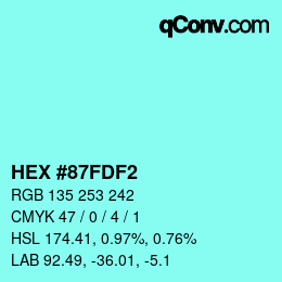 カラーコード: HEX #87FDF2 | qconv.com