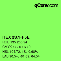 カラーコード: HEX #87FF5E | qconv.com