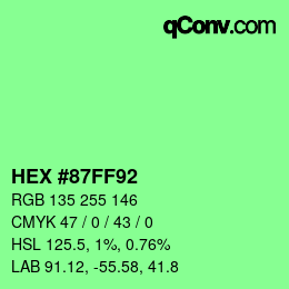 Farbcode: HEX #87FF92 | qconv.com