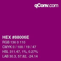 颜色代码: HEX #88006E | qconv.com