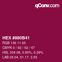 カラーコード: HEX #880B41 | qconv.com