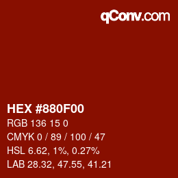 カラーコード: HEX #880F00 | qconv.com