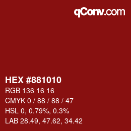 カラーコード: HEX #881010 | qconv.com