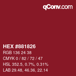 颜色代码: HEX #881826 | qconv.com