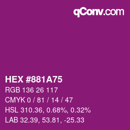 カラーコード: HEX #881A75 | qconv.com