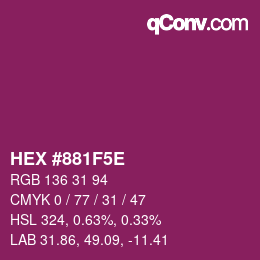 カラーコード: HEX #881F5E | qconv.com
