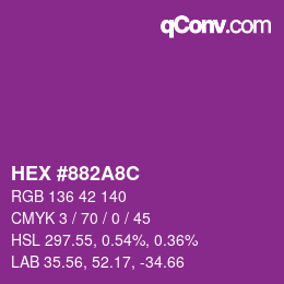 カラーコード: HEX #882A8C | qconv.com