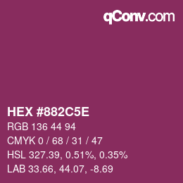 カラーコード: HEX #882C5E | qconv.com
