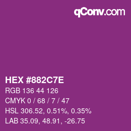 Color code: HEX #882C7E | qconv.com