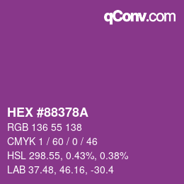 颜色代码: HEX #88378A | qconv.com