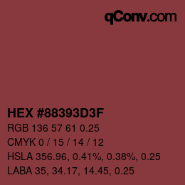 Farbcode: HEX #88393D3F | qconv.com