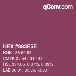 Code couleur: HEX #883E5E | qconv.com