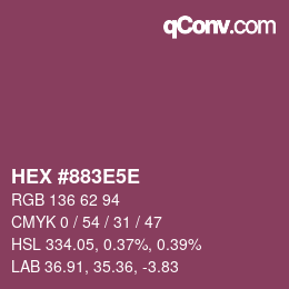 カラーコード: HEX #883E5E | qconv.com