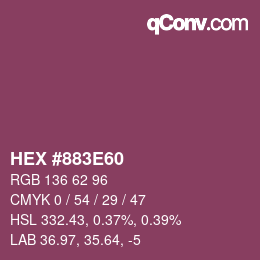 カラーコード: HEX #883E60 | qconv.com