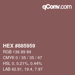 颜色代码: HEX #885959 | qconv.com