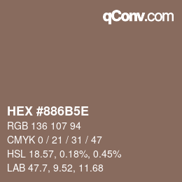 カラーコード: HEX #886B5E | qconv.com