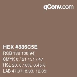 Color code: HEX #886C5E | qconv.com