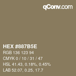 カラーコード: HEX #887B5E | qconv.com