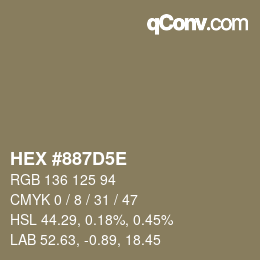 Color code: HEX #887D5E | qconv.com