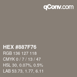 カラーコード: HEX #887F76 | qconv.com