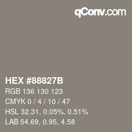 カラーコード: HEX #88827B | qconv.com