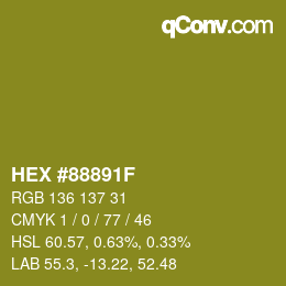 Color code: HEX #88891F | qconv.com