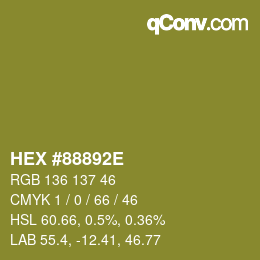 カラーコード: HEX #88892E | qconv.com