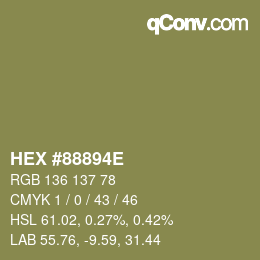 Color code: HEX #88894E | qconv.com