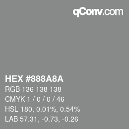 カラーコード: HEX #888A8A | qconv.com