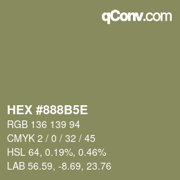 カラーコード: HEX #888B5E | qconv.com