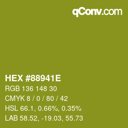 カラーコード: HEX #88941E | qconv.com