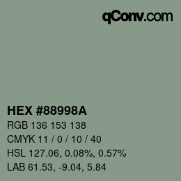 Color code: HEX #88998A | qconv.com