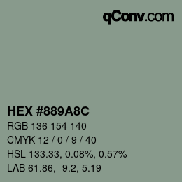 カラーコード: HEX #889A8C | qconv.com