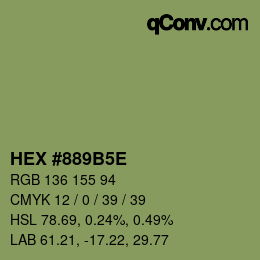 カラーコード: HEX #889B5E | qconv.com