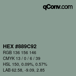 Color code: HEX #889C92 | qconv.com