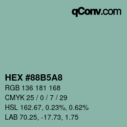 カラーコード: HEX #88B5A8 | qconv.com