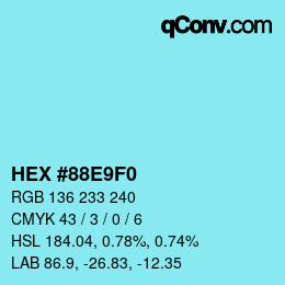Color code: HEX #88E9F0 | qconv.com