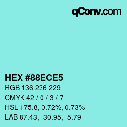 カラーコード: HEX #88ECE5 | qconv.com