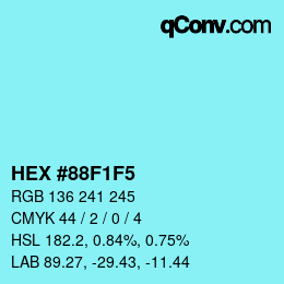 Color code: HEX #88F1F5 | qconv.com