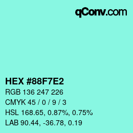 Color code: HEX #88F7E2 | qconv.com