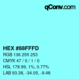 カラーコード: HEX #88FFFD | qconv.com