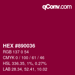 カラーコード: HEX #890036 | qconv.com