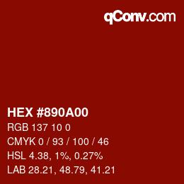 Color code: HEX #890A00 | qconv.com